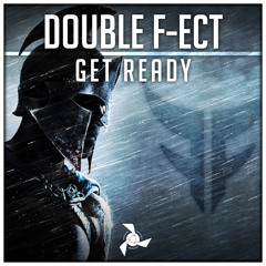 Double F-ect - Get Ready (KAT093)