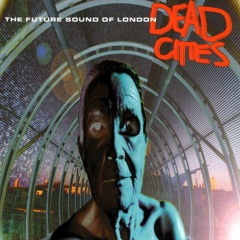 Future Sound Of London - Live @ Kiss FM, Manchester - 06.11.1996 (Dead Cities tour)