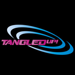 Tangled Up! Mixed By Dan Thompson