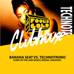 Banana Seat Vs. Technotronic - Pump Up The Jam Dance (Ajno Bootleg)