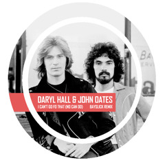 I Can't Go For That (No Can Do) (Bayslick Remix)