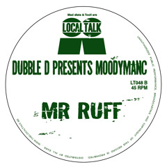 Dubble D Presents Moodymanc - Mr Ruff (12'' - Side B2)