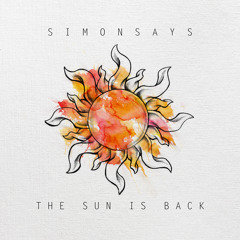 Simonsays - The Sun is Back