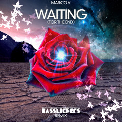 MARCO V feat. MARUJA RETANA - Waiting (For The End) (Basslickers Remix)