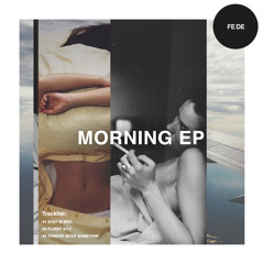 FE|DE - MORNING EP
