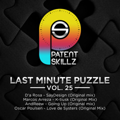 D'a Rosa - SayDesign (Original mix) Last Minute Puzzle Vol.25
