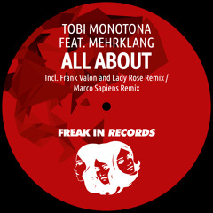 Tobi Monotona feat. Mehrklang - All About - Frank Valon & Lady Rose Remix