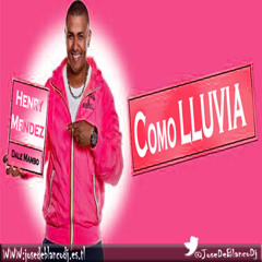Henry Mendez - Como LLuvia  Remix (Dj black)prod.