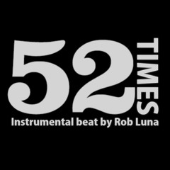 Hip Hop Beats Instrumental | 52 Times | See Description
