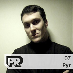 Pyr - Panorama Radio Show Podcast #07 (2010)