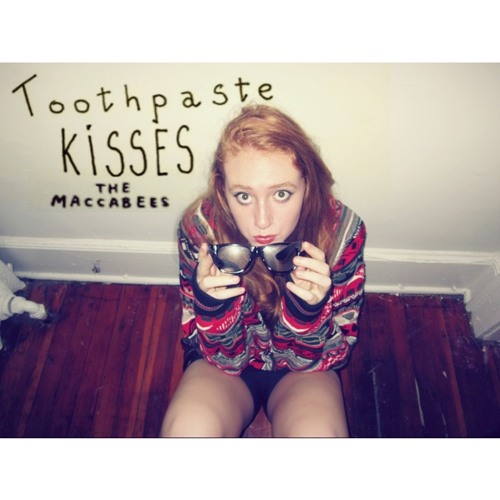 Toothpaste Kisses - The Maccabees