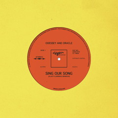 ODESSEY AND ORACLE - SING OUR SONG