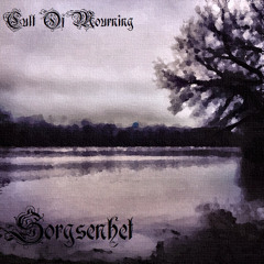 Cult Of Mourning - Sorgsenhet