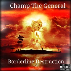 Borderline Destruction