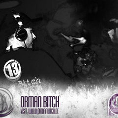 Orman Bitch - Promo Mix May 2014 // www.ormanbitch.de