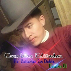 Cumbias Editadas Mixx //Pa Los K Saven Bailarlas De Doble Pasito// (NUEVO SoundCloud)