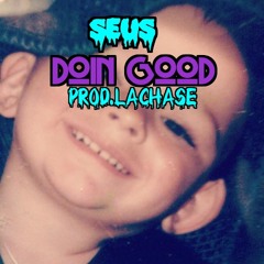Sky Pratt - Doin Good - (Prod.LACHASE)