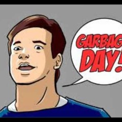 Garbage Day