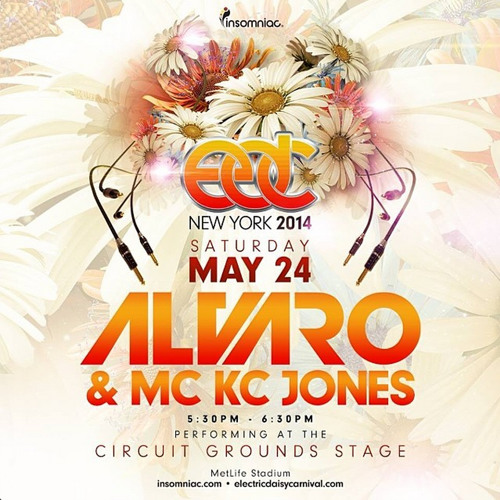 ALVARO & MC KC JONES - Live At Electric Daisy Carnival New York 24-05-2014 *FREE DOWNLOAD*