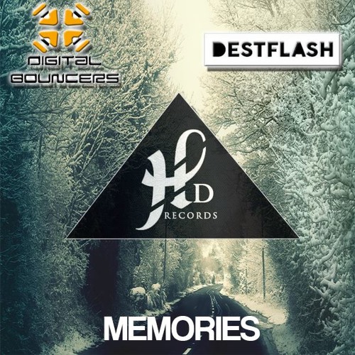 Digital Bouncers & DESTFLASH - Memories (Original Mix) *OUT NOW ON HDRecords* // FREE DOWNLOAD