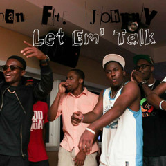 Eman - Let Em Talk- Feat. Johnny B.