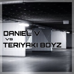 Daniel V vs Teriyaki Boyz - Tokyo Drift (Bootleg)