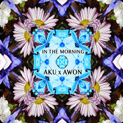 In the Morning (feat. Awon)
