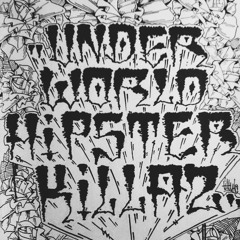 Under World Hipster Killaz