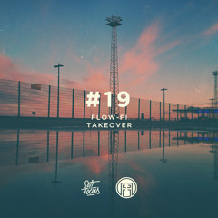 Soft Focus Radio 19 | Flow-Fi Takeover