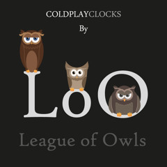 Coldplay - Clocks (League of Owls Remix)