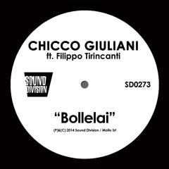 Chicco Giuliani - Bollelai (feat. Filippo Tirincanti)
