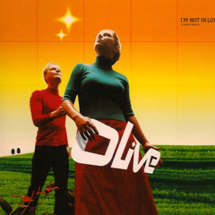I'm Not In Love - Olive (Aurora Club Mix)