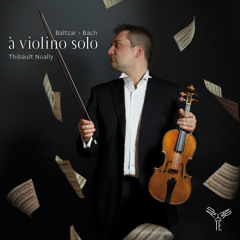 Telemann "Fantaisie pour violon en ré majeur" Thibault Noally