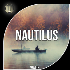 Walie - Nautilus (Original Mix) [FREE DL]