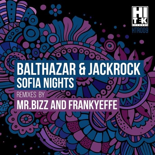 Balthazar & JackRock - Sofia Nights (Frankyeffe Remix) [Hi Tek Records]