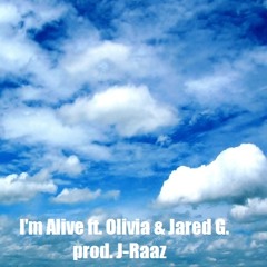 I'm Alive ft. Olivia & Jared G.