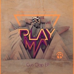 PLAYMA - Gun Clap EP [Adapted Records] - OUT NOW!