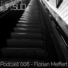 Podcast 006 - Florian Meffert (DE)