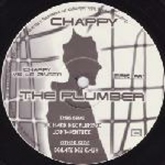 Chappy The Plumber - Degats Des Eaux (Chappy Vs. Le Zingueur - Track B)