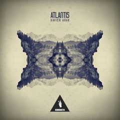 Xavier Arak - Atlantis (LetKolben Remix)