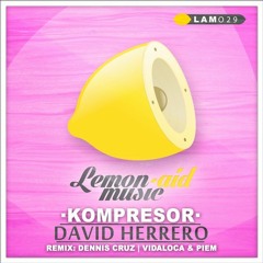 David Herrero - Kompresor (Dennis Cruz Remix) SC