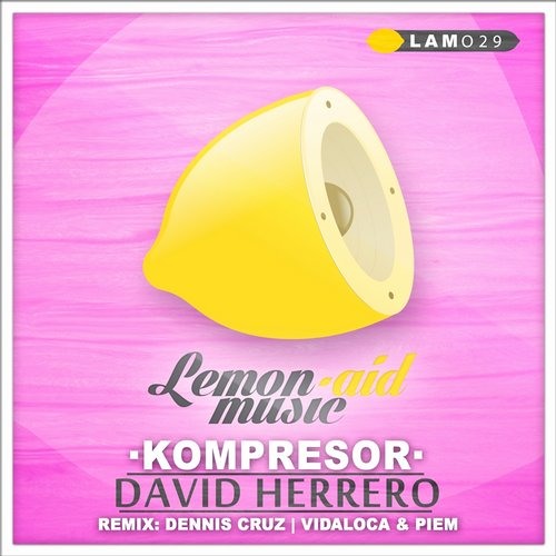 David Herrero - Kompresor (Dennis Cruz Remix) SC