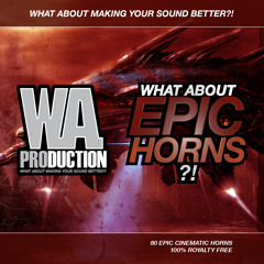 W. A. Production - What About Epic Horns Demo