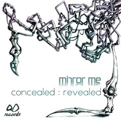 Mirror Me - Infratones (EP out now on Ektoplazm)