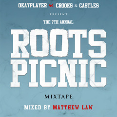Roots Picnic Mixtape 2014 mixed by Matthew Law