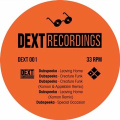 dubspeeka - Leaving Home (Original Mix) [DEXT Recordings]