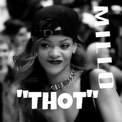 THOT (Move That Dope Freestyle)