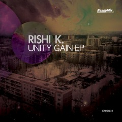SRMR118 : Rishi K. - Unity Gain (Tamandua Twist Remix)
