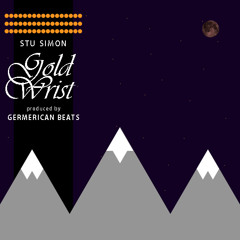 Gold Wrist - (prod. by Germerican Beats)