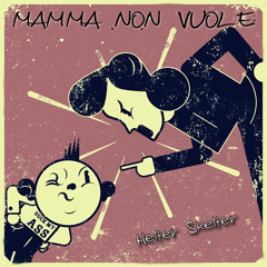 Mamma non vuole - Helter skelter [original mix] [Beatles Cover]